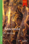 ANACONDA de QUIROGA, HORACIO 