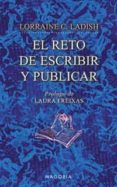 EL RETO DE ESCRIBIR Y PUBLICAR di LADISH, LORRAINE C. 