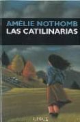 LAS CATILINARIAS (2 ED.) di NOTHOMB, AMELIE 