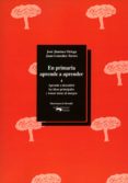 EN PRIMARIA APRENDE A APRENDER (VOL.4) 