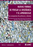 NUEVAS FORMAS DE PENSAR LA ENSEANZA Y EL APRENDIZAJE: LAS CONCEP CIONES DE PROFESORES Y ALUMNOS di VV.AA. 