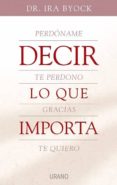 DECIR LO QUE IMPORTA di BYOCK, IRA 