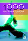 1000 EJERCICIOS Y JUEGOS APLICADOS A ACTIVIDADES CORPORALES DE EX PRESION; T.1 (3 ED.) (2 VOLS.) de MATEU SERRA, MERCE 