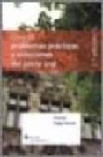 GUIA DE PROBLEMAS PRACTICOS Y SOLUCIONES DEL JUICIO ORAL (2 ED.) di MAGRO SERVET, VICENTE 