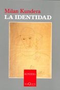LA IDENTIDAD de KUNDERA, MILAN 