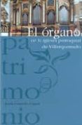 EL ORGANO DE LA IGLESIA PARROQUIAL DE VILLARQUEMADO di GONZALO LOPEZ, JESUS 