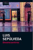 DESENCUENTROS de SEPULVEDA, LUIS 