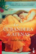 LA CURANDERA DE ATENAS de MARTIN, ISABEL 