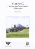 LA BIOMASA: FUNDAMENTOS, TECNOLOGIAS Y APLICACIONES de DAMIEN, ALAIN 