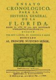 ENSAYO CRONOLOGICO PARA LA HISTORIA GENERAL DE LA FLORIDA (ED. RF ACSIMIL) di CARDENAS Z CANO, GABRIEL DE 
