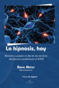 LA HIPNOSIS, HOY di MATEO, ANGEL 