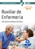 AUXILIARES DE ENFERMERA DEL SERVICIO RIOJANO DE SALUD. TEMARIO ESPECFICO VOLUMEN 2 di VV.AA. 