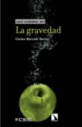 LA GRAVEDAD de BARCELO SERON, CARLOS 