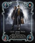 LUCES, CAMARA, MAGIA! (COMO SE HIZO LOS CRMENES DE GRINDELWALD) de NATHAN, IAN 