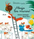 ABAJO LOS MUROS! (MANUSCRITA) de ARMENGOL, GEMMA 