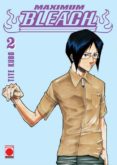 MAXIMUM BLEACH 2 de KUBO, TITE 