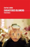 CARACTERS BLANCOS de LABBE, CARLOS 