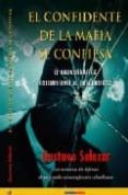 EL CONFIDENTE DE LA MAFIA SE CONFIESA di SALAZAR PINEDA, GUSTAVO 