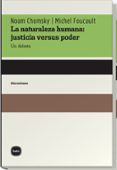 LA NATURALEZA HUMANA: JUSTICIA VERSUS PODER de CHOMSKY, NOAM  FOUCAULT, MICHEL 
