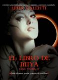LIBRO DE MIYA: SAGA VANIR V di VALENTI, LENA 