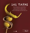 101 TAPAS IMPRESCINDIBLES DE LA COCINA ESPAOLA di VV.AA. 