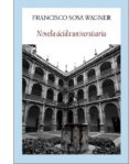 NOVELA CIDA UNIVERSITARIA de SOSA WAGNER, FRANCISCO 