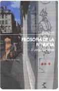 FILOSOFIA DE LA MINUCIA de SANCHEZ, JORGE 