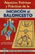 LA ENSEANZA DEL BALONCESTO EN CATEGORIAS DE FORMACION di SAENZ-LOPEZ BUUEL, PEDRO 