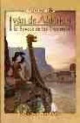 IVAN DE ALDENURI (EL BOSQUE DE LOS THAURROKS) de PEREZ-FONCEA, JUAN ANTONIO 