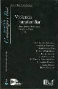 VIOLENCIA INTRAFAMILIAR: RAICES, FACTORES Y FORMAS DE LA VIOLENCI A EN EL HOGAR di VV.AA. 
