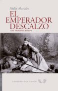 EL EMPERADOR DESCALZO di MARSDEN, PHILIP 