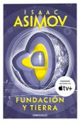 FUNDACION Y TIERRA de ASIMOV, ISAAC 