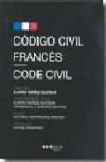 CODIGO CIVIL FRANCES = CODE CIVIL (ED. BILINGE FRANCES-ESPAOL) de DOMINGO, RAFAEL 