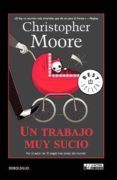 UN TRABAJO MUY SUCIO de MOORE, CHRISTOPHER 