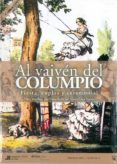 AL VAIVEN DEL COLUMPIO: FIESTA, COPLAS Y CEREMONIAL di VV.AA. 