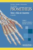 PROMETHEUS. TEXTO Y ATLAS DE ANATOMIA. TOMO 1: ANATOMIA GENERAL Y APARATO LOCOMOTOR (2 ED.) de SCHUNKE, MICHAEL SCHULTE, F. J. 