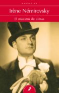 EL MAESTRO DE ALMAS de NEMIROVSKY, IRENE 