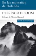 EN LAS MONTAAS DE HOLANDA de NOOTEBOOM, CEES 