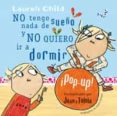 NO TENGO NADA DE SUEO Y NO QUIERO IR A DORMIR de CHILD, LAUREN 