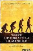 BREVE HISTORIA DE LA HUMANIDAD de FERNANDEZ-ARMESTO, FELIPE 