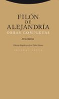 FILON DE ALEJANDRIA: OBRAS COMPLETAS (VOL. I) de ALEJANDRIA, FILON DE 