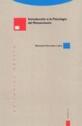INTRODUCCION A LA PSICOLOGIA DEL PENSAMIENTO (6 ED.) de GONZALEZ LABRA, MARIA JOSE 