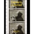 CMARA Y CIUDAD: LA VIDA URBANA EN LA FOTOGRAFA Y CINE di VV.AA. 