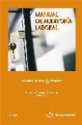 MANUAL DE AUDITORIA LABORAL de SEMPERE NAVARRO, ANTONIO V. 