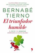 EL TRIUNFADOR HUMILDE de TIERNO, BERNABE 