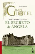 EL SECRETO DE ANGELA de LOPEZ CASTAO, MARIA 