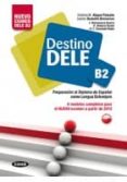 DESTINO DELE B2.(LIBRO+CD) di VV.AA. 