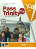 pass trinity now student s book gese grades 7-8 and dvd rom