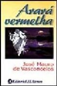 ARARA VERMELHA di MAURO DE VASCONCELOS, JOSE 