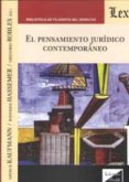 EL PENSAMIENTO JURIDICO CONTEMPORANEO de ROBLES, GREGORIO  HASSEMER, WINFRIED 